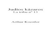 JUDÍOS KÁZAROS - LA TRIBU N° 13 de Arthur Koestler