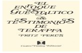 Perls, Fritz - El Enfoque Guestaltico. Testimonios de Terapia