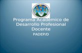 Programa Académico de Desarrollo Profesional Docente