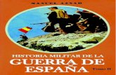 Historia Militar de La Guerra de Espana Tomo Segundo