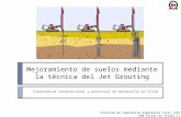 Mejoramiento de suelos mediante la técnica del Jet Grouting