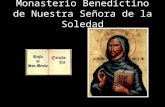 Monjes Monasterio benedictino de Nuestra Señora de la Soledad