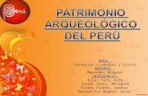 PATRIMONIO ARQUEOLÓGICO DEL PERÚ