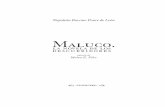 Baccino, Napoleón - Maluco La novela de los descubridores Nota del editor