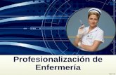 Profesionalizacion de Enfermeria
