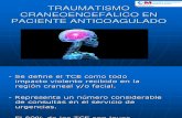 Traumatismo Craneoencefalico en Paciente Anticoagulado