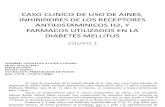 Caso Clinico de Uso de Aines, Inhibidores Antihistaminicos h2 y Antidiabeticos Orales