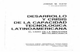 Desarrollo y Crisis de la Capacidad Tecnológica Latinoamericana. El caso de la industria metalmecanica, KATZ JORGE.pdf