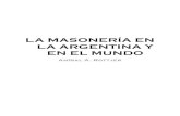 La Masonería en la Argentina y en el Mundo - Aníbal Atilio Rottjer