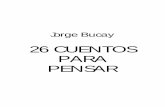 26 Cuentos para Pensar. Jorge Bucay.pdf