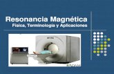 2.5 Resonancia Magnética  física, terminología y aplicaciones(1)
