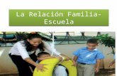 La relación Familia-Escuela