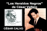 César Calvo - Los Heraldos Negros de César Vallejo - Poesía