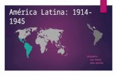 América latina 1914 1945