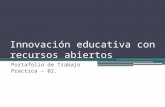 Innovación educativa con recursos abiertos práctica 02
