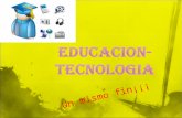 Educacion tecnologia