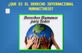 DERECHO INTERNACIONAL HUMANITARIO (DIH)