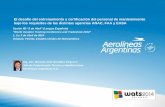 El desafío del entrenamiento y certificación del personal de mantenimiento bajo los requisitos de las distintas agencias ANAC, FAA y EASA