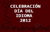 Celebración del día del idioma 2012