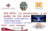 Big Data. La revolución y el poder de los datos