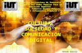 Sociedad, cultura y comunicacion digital