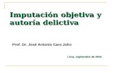 160915_Imputación Objetiva y Autoría-José Antonio Caro Jhon