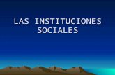 Las Instituciones Sociales Completa