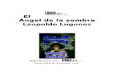[Lugones Leopoldo] El Angel de La Sombra