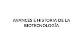1.-AVANCES E HISTORIA DE LA BIOTECNOLOGÍA.pptx