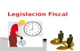 Legislacion Fiscal