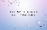 Problemas de Lenguaje Oral