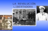 REVOLUCIÓN LIBERTADORA 1955 A 1958 CON LA VUELTA DE LA DEMOCRACIA