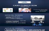 Caso Clinico RON Catalina Ortiz Final