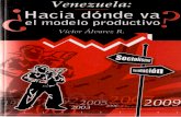 Venezuela Hacia Donde Va El Modelo Productivo Victor Alvarez