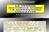 La Verdad Histórica de La Supervisión Educativa