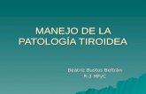 Manejo de La Patologia Tiroidea