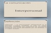 Comunicacion Interpersonal Clase 5
