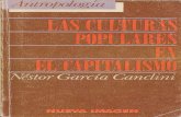Garcia Canclini - Las Culturas Populares en El Capitalismo