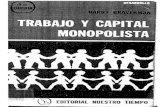 - Trabajo Y Capital Monopolista - La Degradacion Del Trabajo En El Siglo XX.pdf