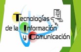 Tecnologia de La Informacion y Comuniicación