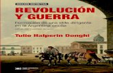 Revolución y Guerra. Formación de Una Elite Dirigente en La Argentina Criolla - Halperin Donghi, Tulio