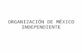 Organizaci³n de M©xico Independiente