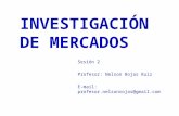 Sesion 02 Investigacion de Mercados 2015-2s