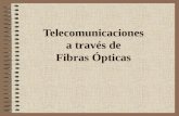 telecomunicaciones a traves de fibras opticas
