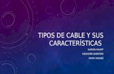 Tipos de Cable y Sus Características