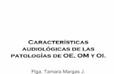 Características Audiológicas de Las Patologías Byn