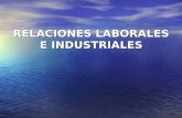 1.- Relaciones Laborales e Industriales