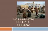 Economia Colonial en Chile