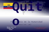 Quito - Patrimonio de La Humanidad