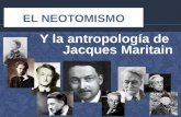 Jacques Maritain; El Neotomismo y antropologia personalista